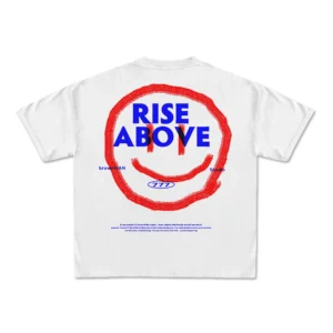 RISE ABOVE WHITE T-SHIRT